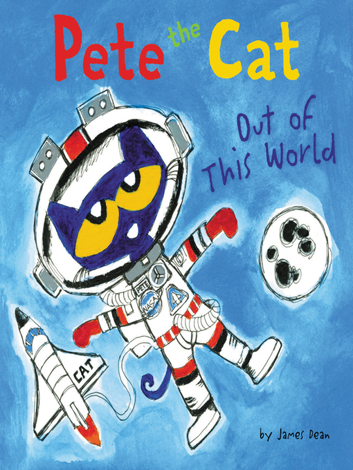 Title details for Pete the Cat by James Dean - Wait list